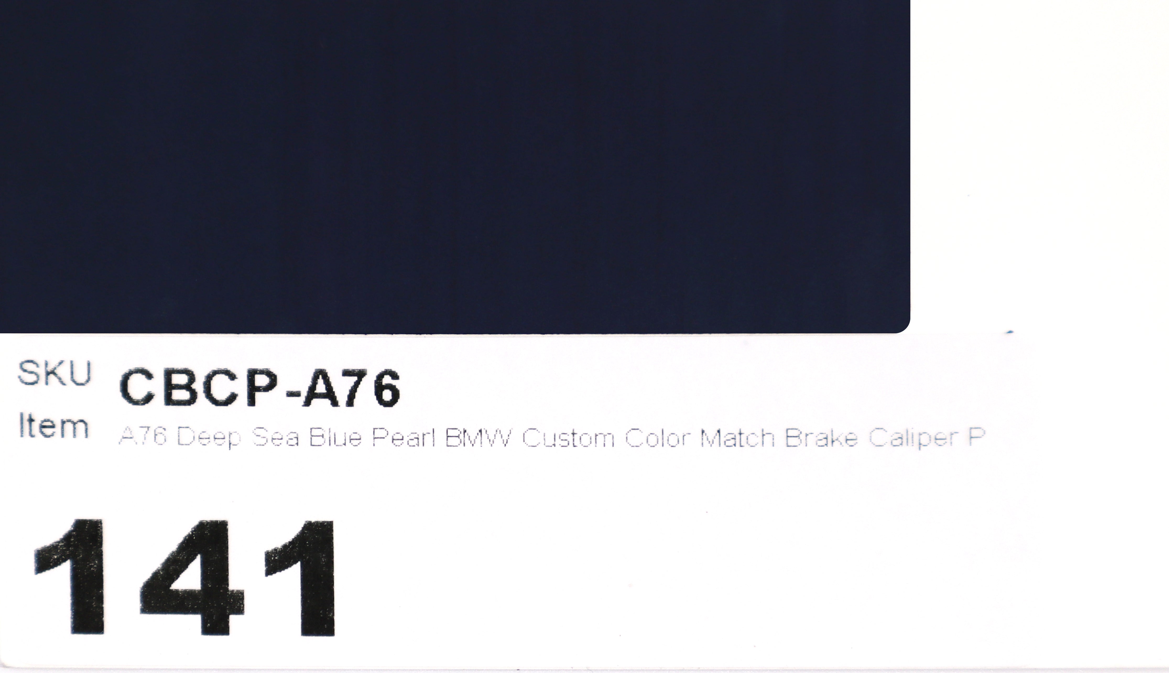 A76 Deep Sea Blue Pearl BMW Custom Color Match Brake Caliper Paint