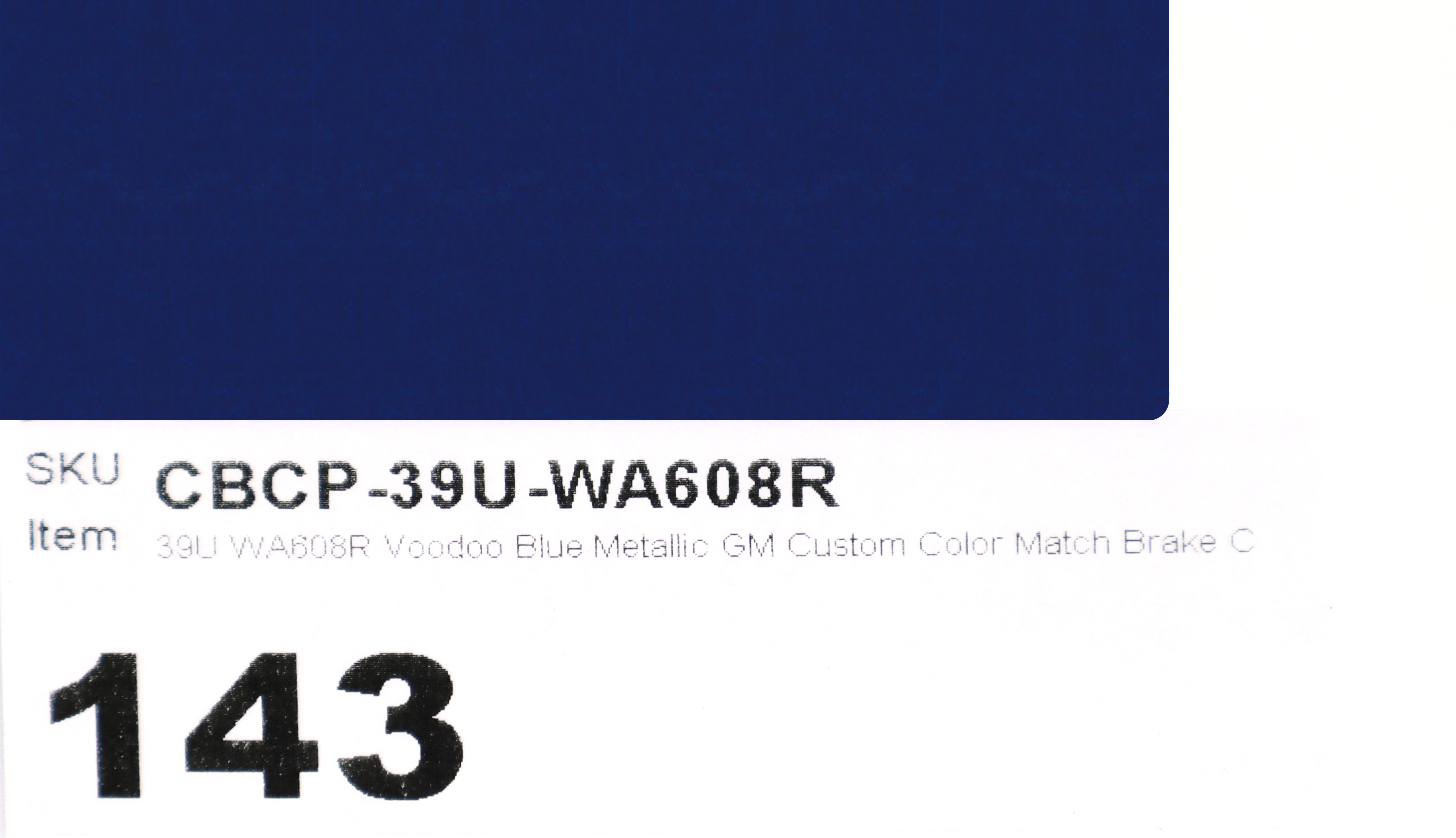 39U WA608R Voodoo Blue Metallic GM Custom Color Match Brake Caliper Paint