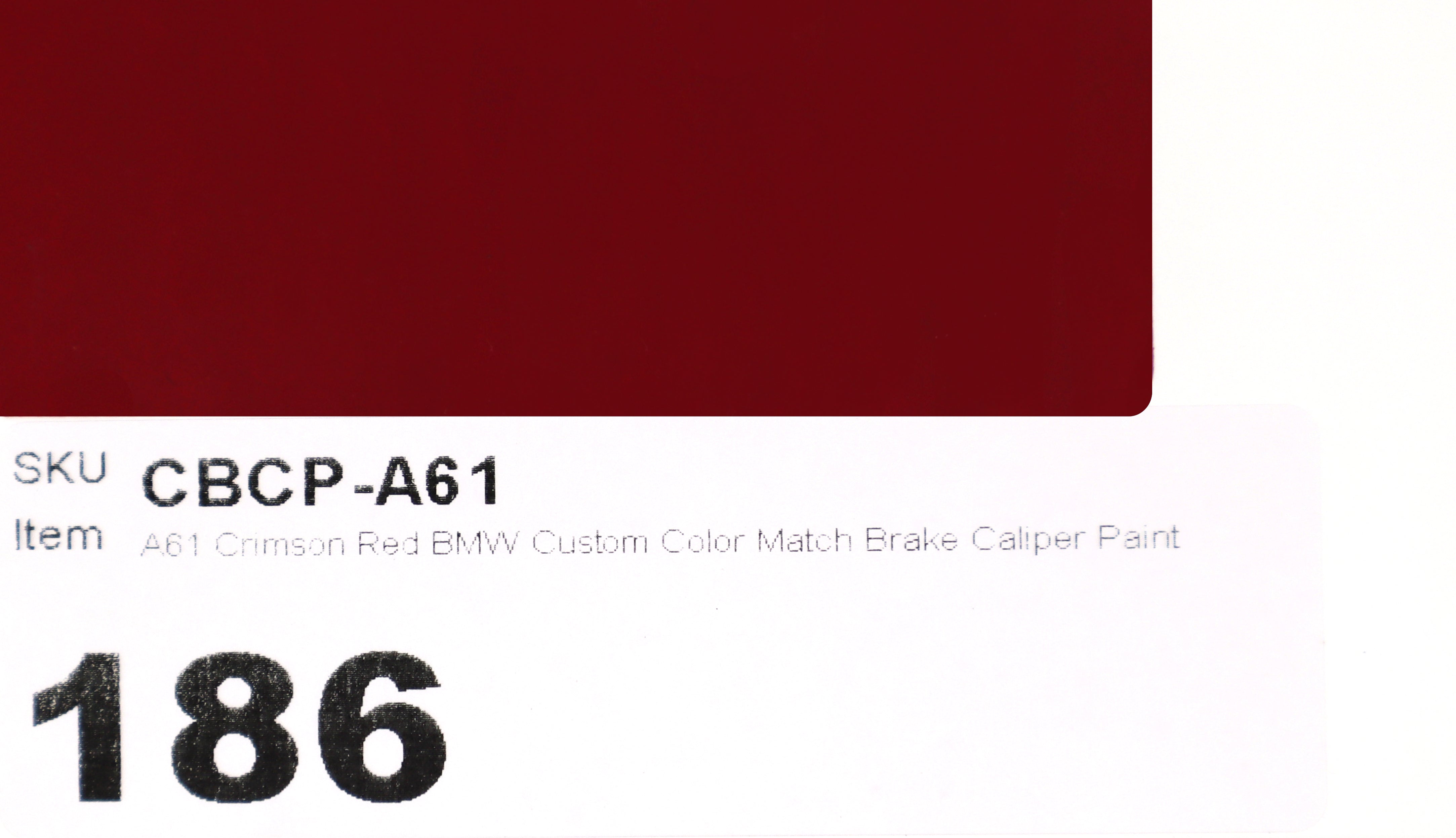 A61 Crimson Red BMW Custom Brake Caliper Paint