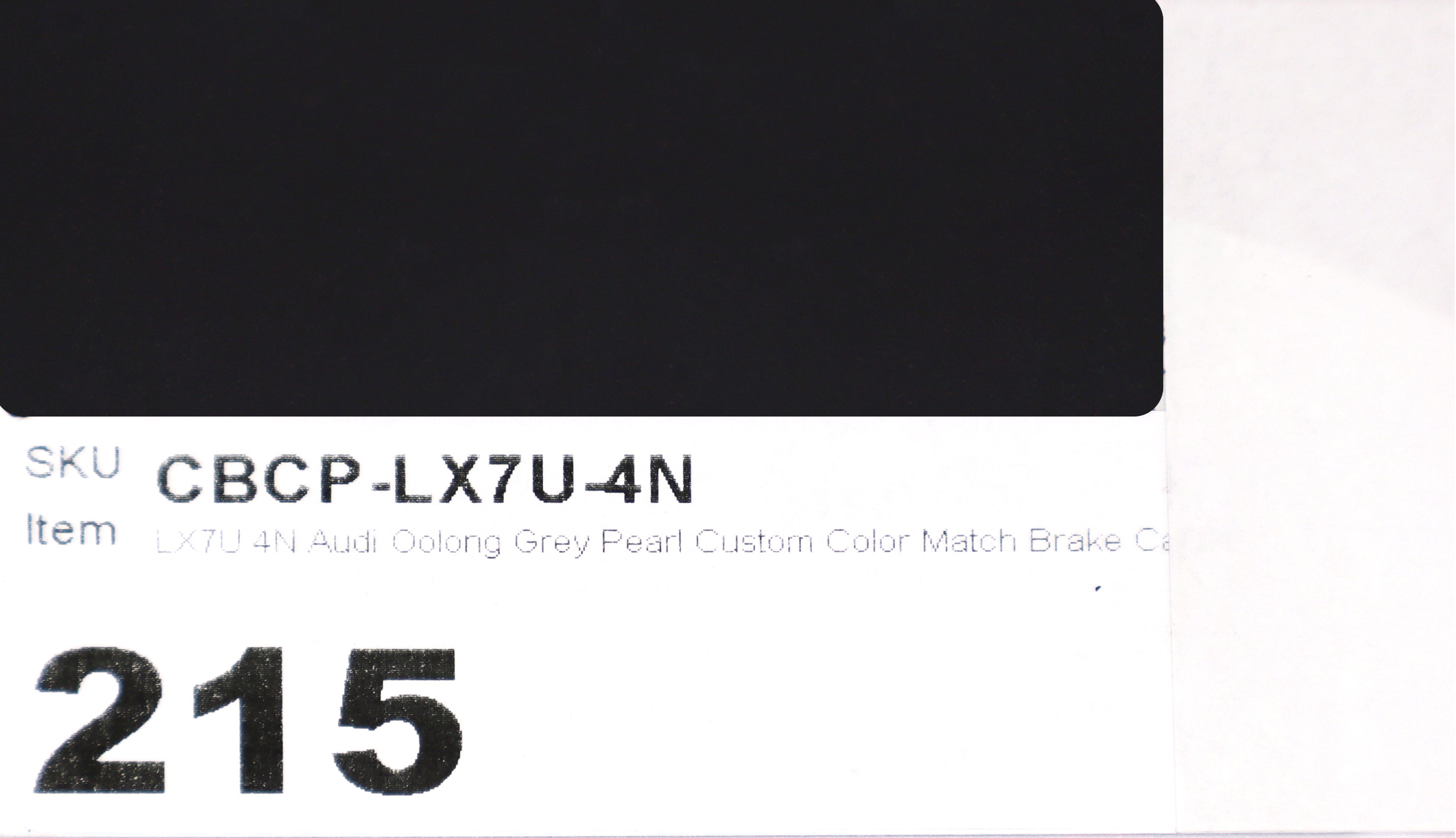 LX7U-4N Audi Oolong Grey Pearl Custom Color Match Brake Caliper Paint