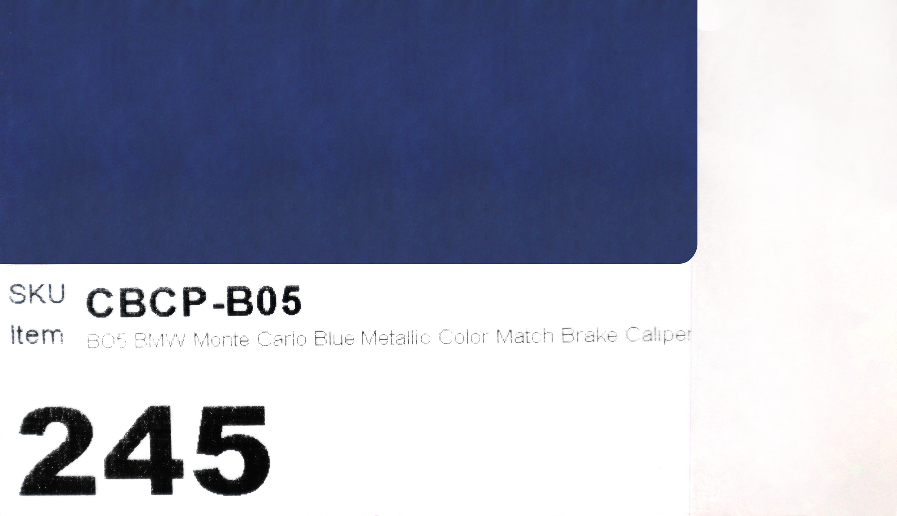 B05 BMW Monte Carlo Blue Metallic Color Match Brake Caliper Paint