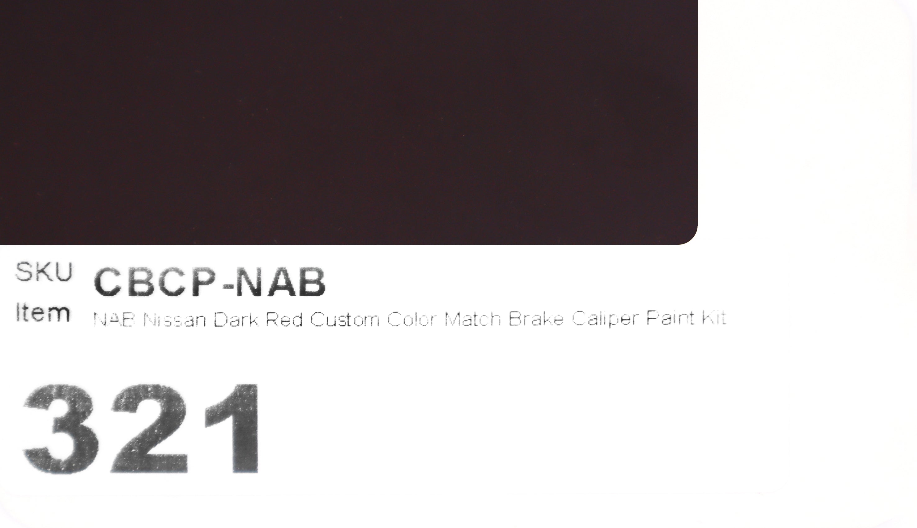 NAB Nissan Dark Red Custom Color Match Brake Caliper Paint Kit