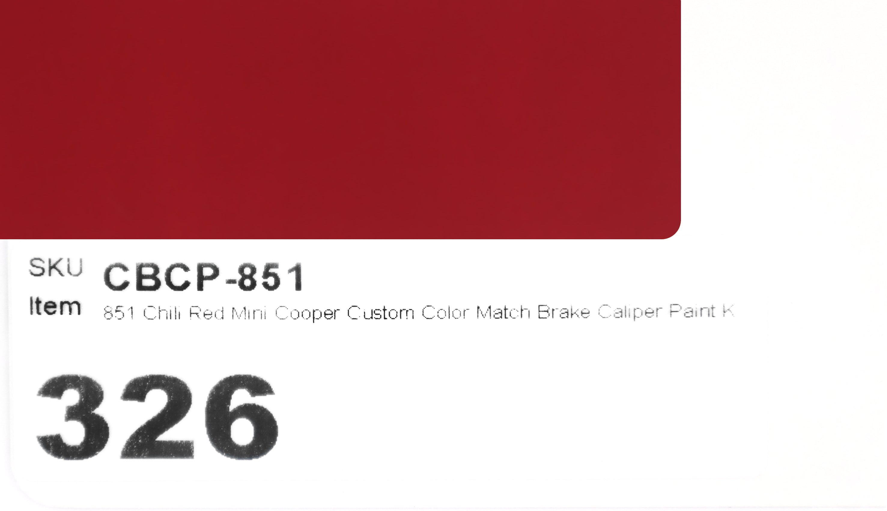 851 Chili Red Mini Cooper Custom Color Match Brake Caliper Paint Kit