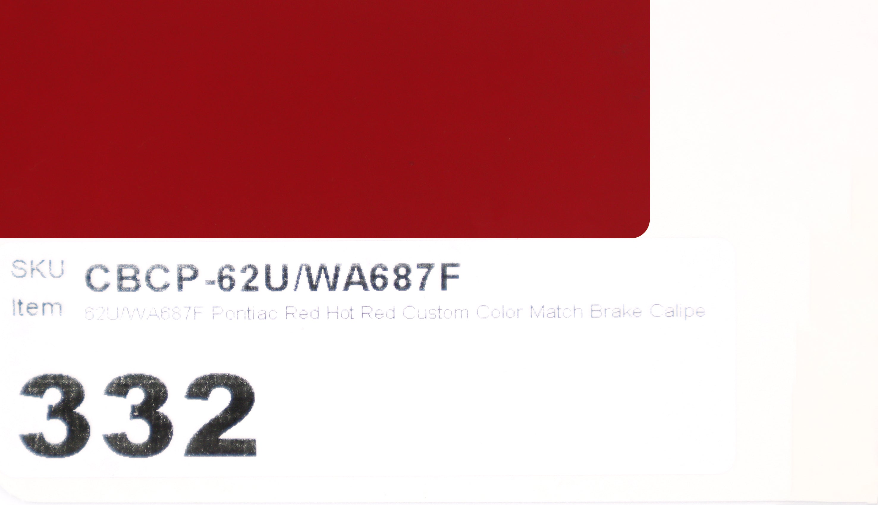 62U/WA687F Pontiac Red Hot Red Custom Color Match Brake Caliper Paint Kit