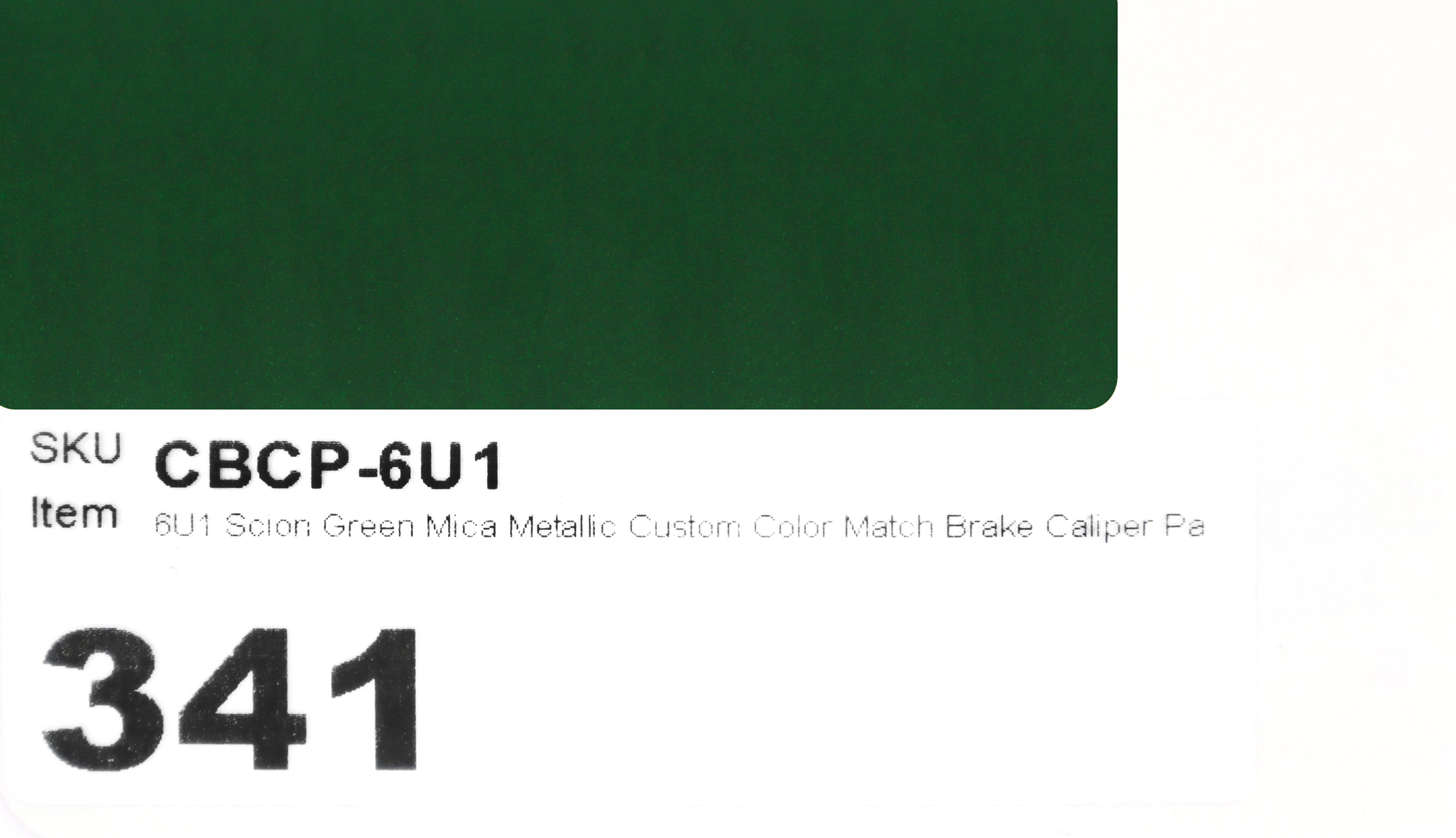 6U1 Scion Green Mica Metallic Custom Colot Match Brake Caliper Paint Kit