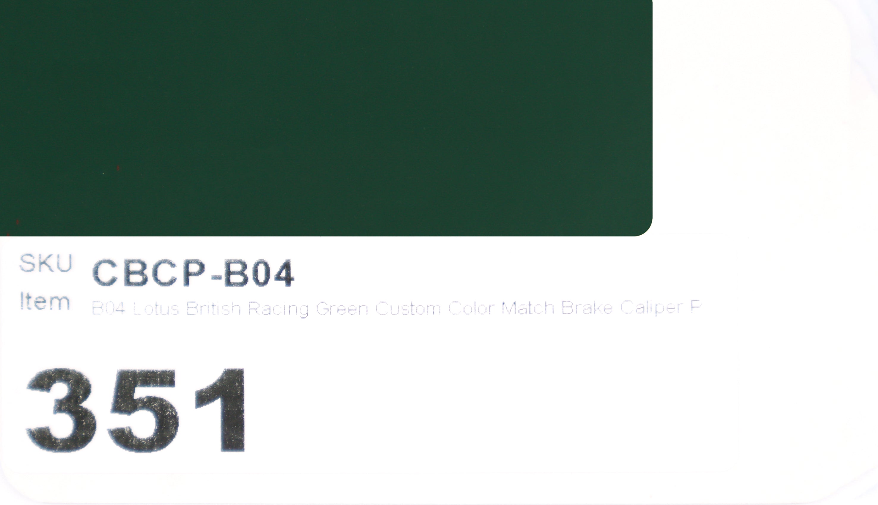 B04 Lotus British Racing Green Custom Color Match Brake Caliper Paint Kit