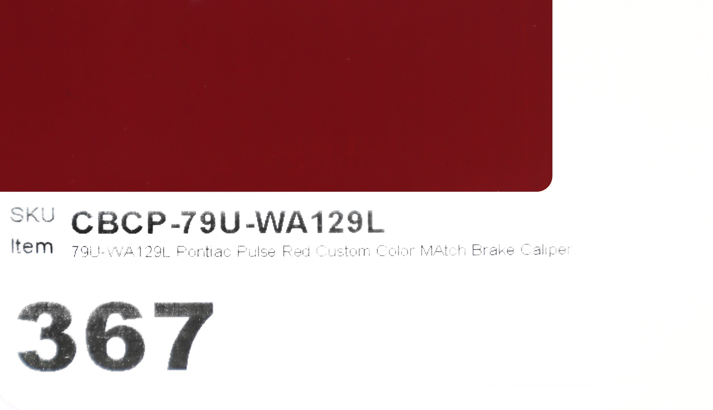 79U-WA129L Pontiac Pulse Red Custom Color MAtch Brake Caliper Paint Kit
