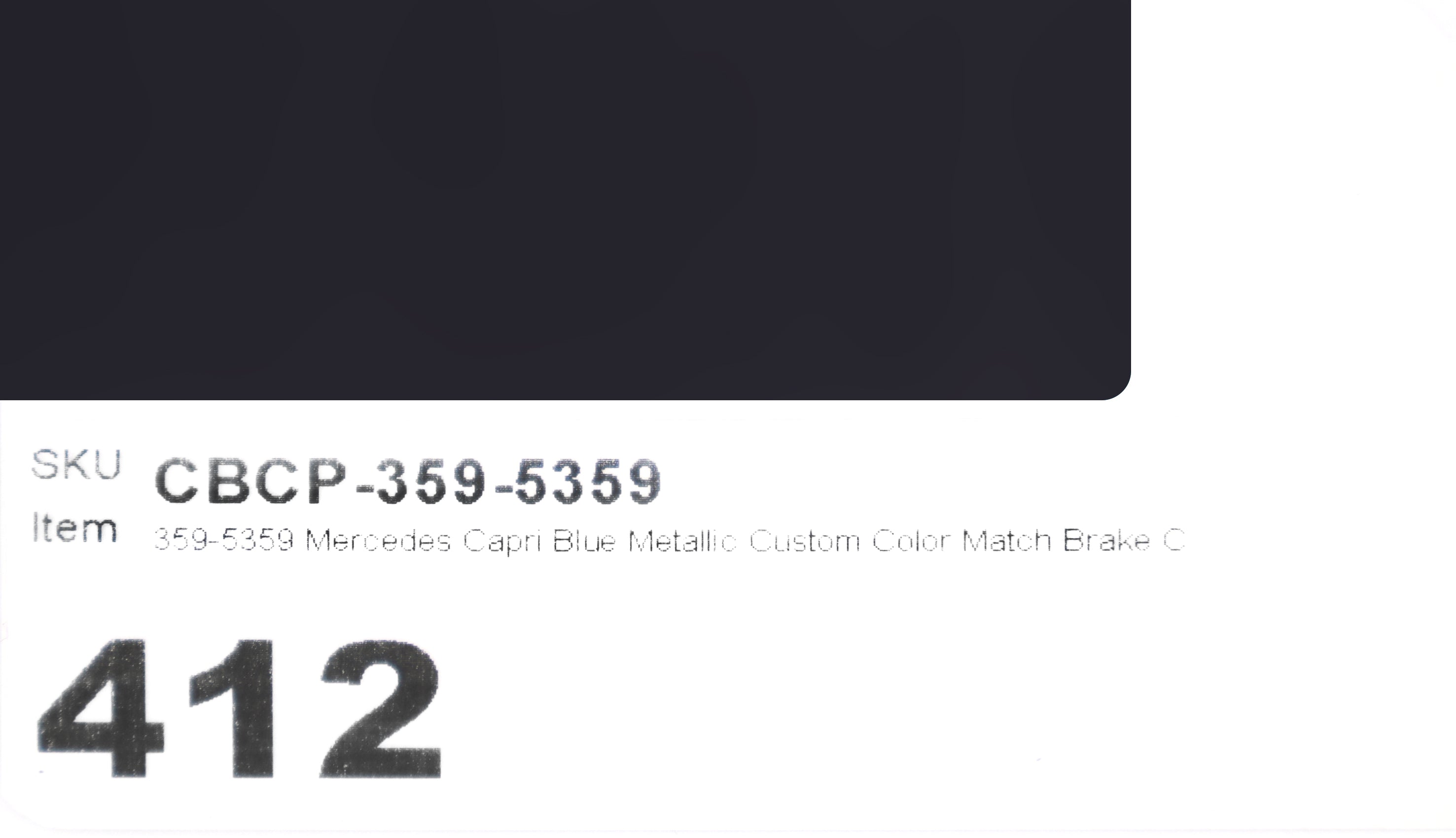 359-5359 Mercedes Capri Blue Metallic Custom Color Match Brake Caliper Paint