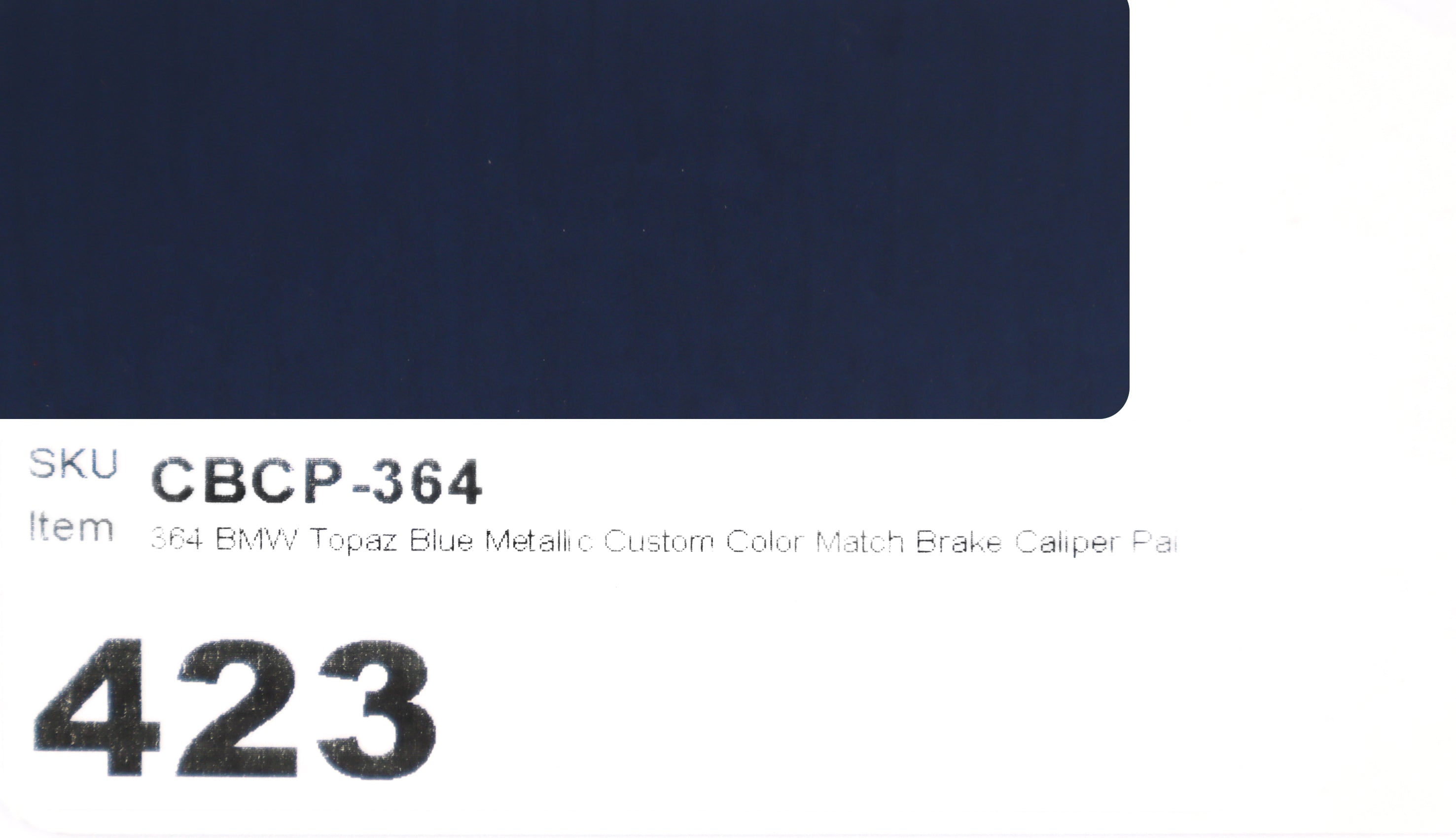 364 BMW Topaz Blue Metallic Custom Color Match Brake Caliper Paint