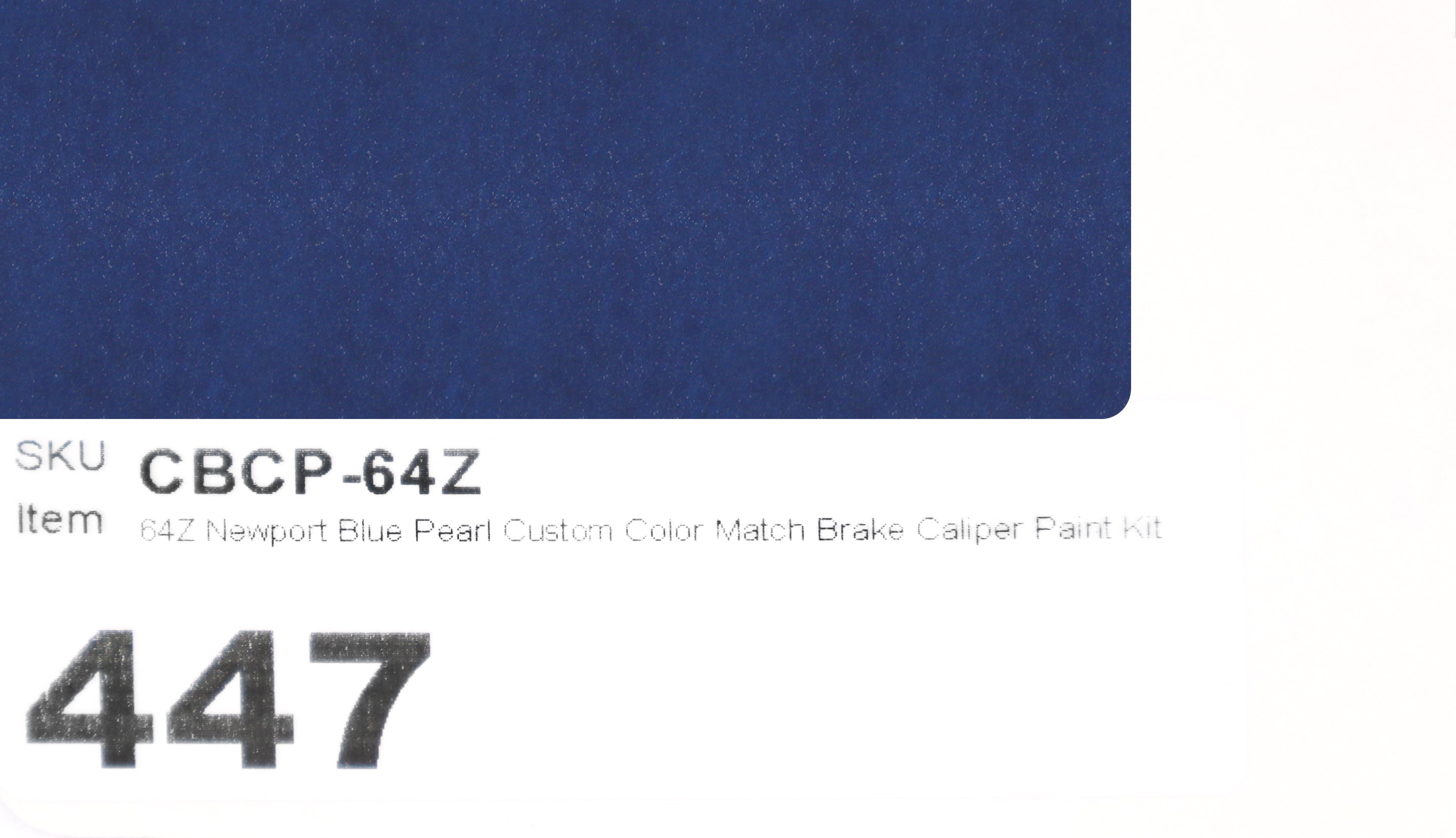64Z Newport Blue Pearl Custom Color Match Brake Caliper Paint Kit