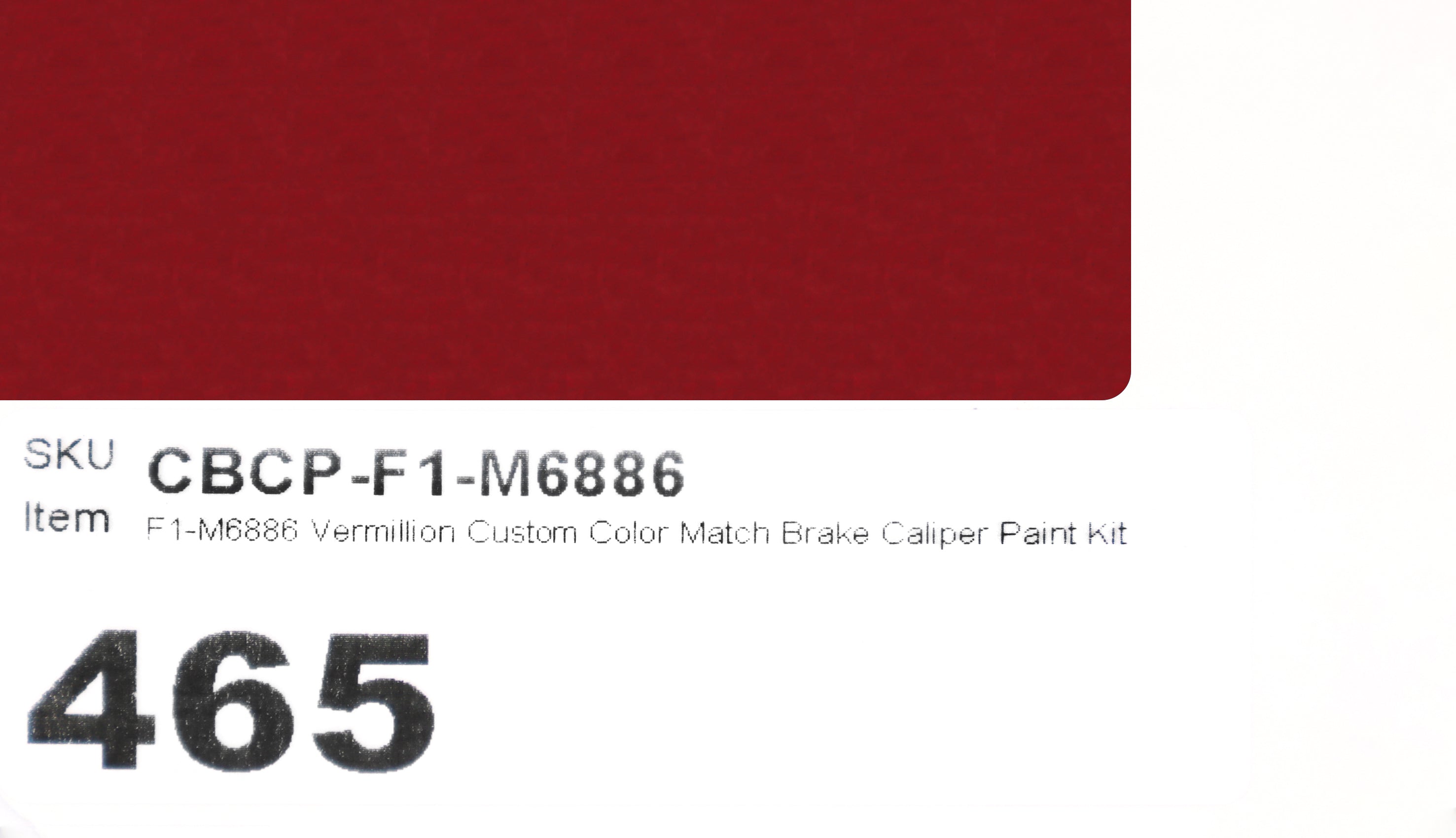 F1-M6886 Vermillion Custom Color Match Brake Caliper Paint Kit