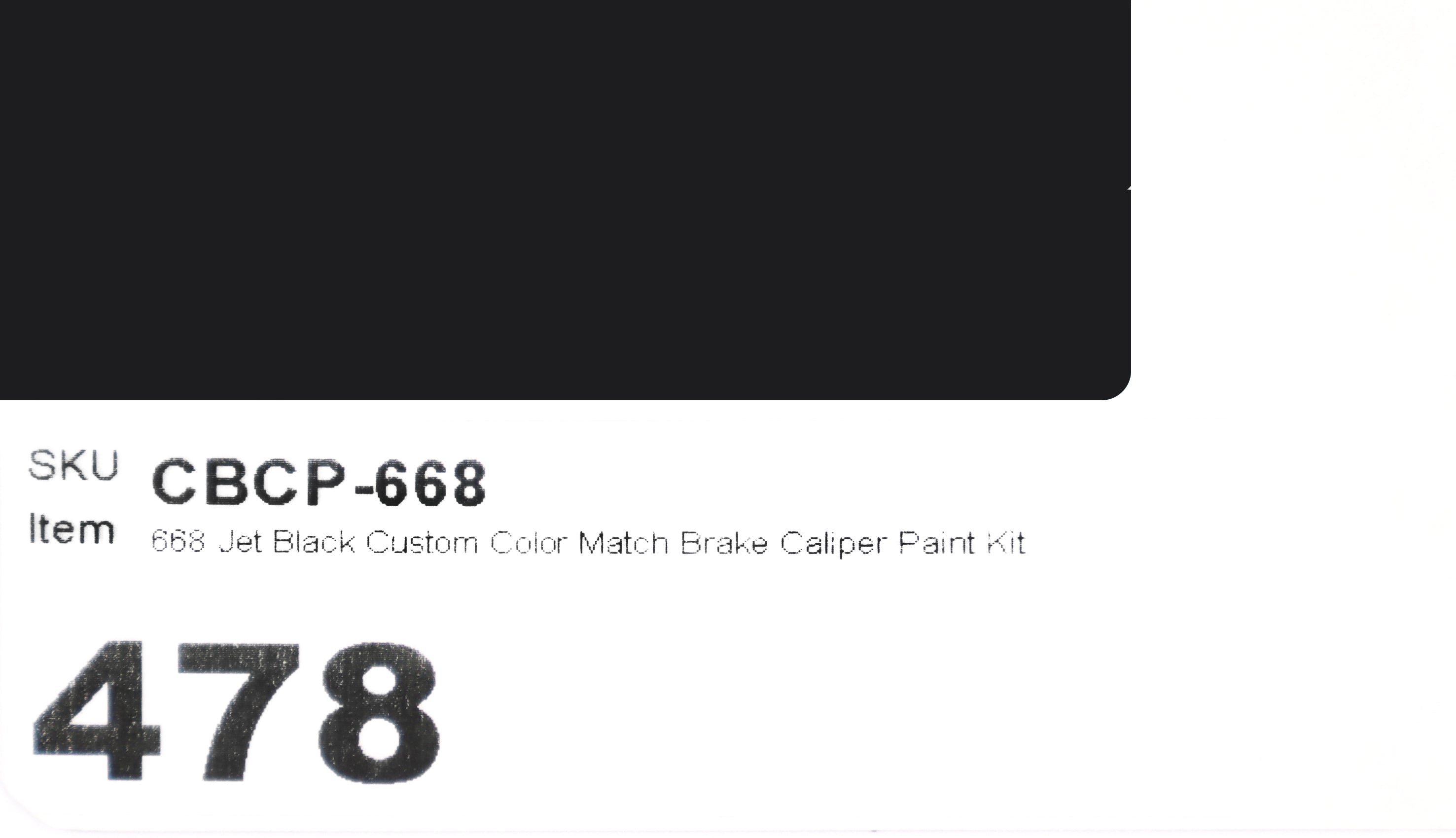 668 Jet Black Custom Color Match Brake Caliper Paint Kit