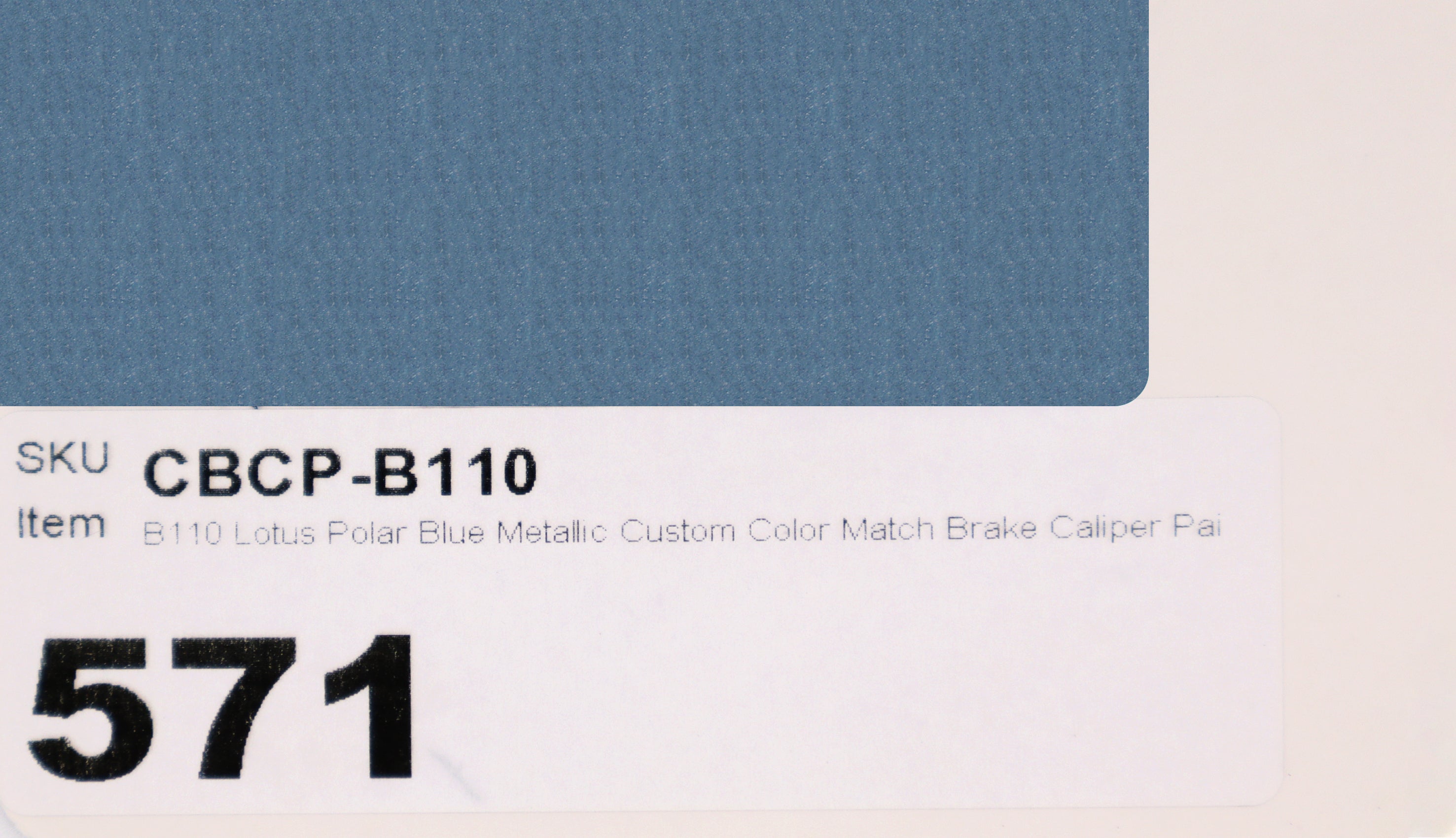 B110 Lotus Polar Blue Metallic Custom Color Match Brake Caliper Paint Kit