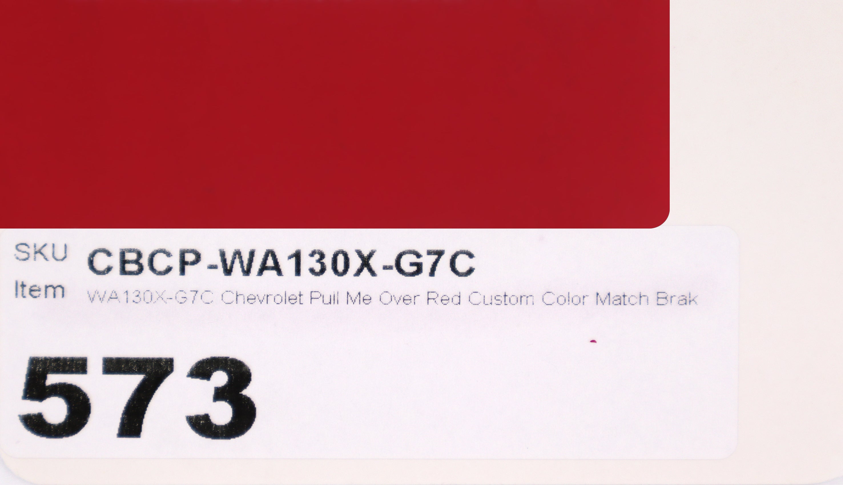 WA130X-G7C Chevrolet Pull Me Over Red Custom Color Match Brake Caliper Paint Kit