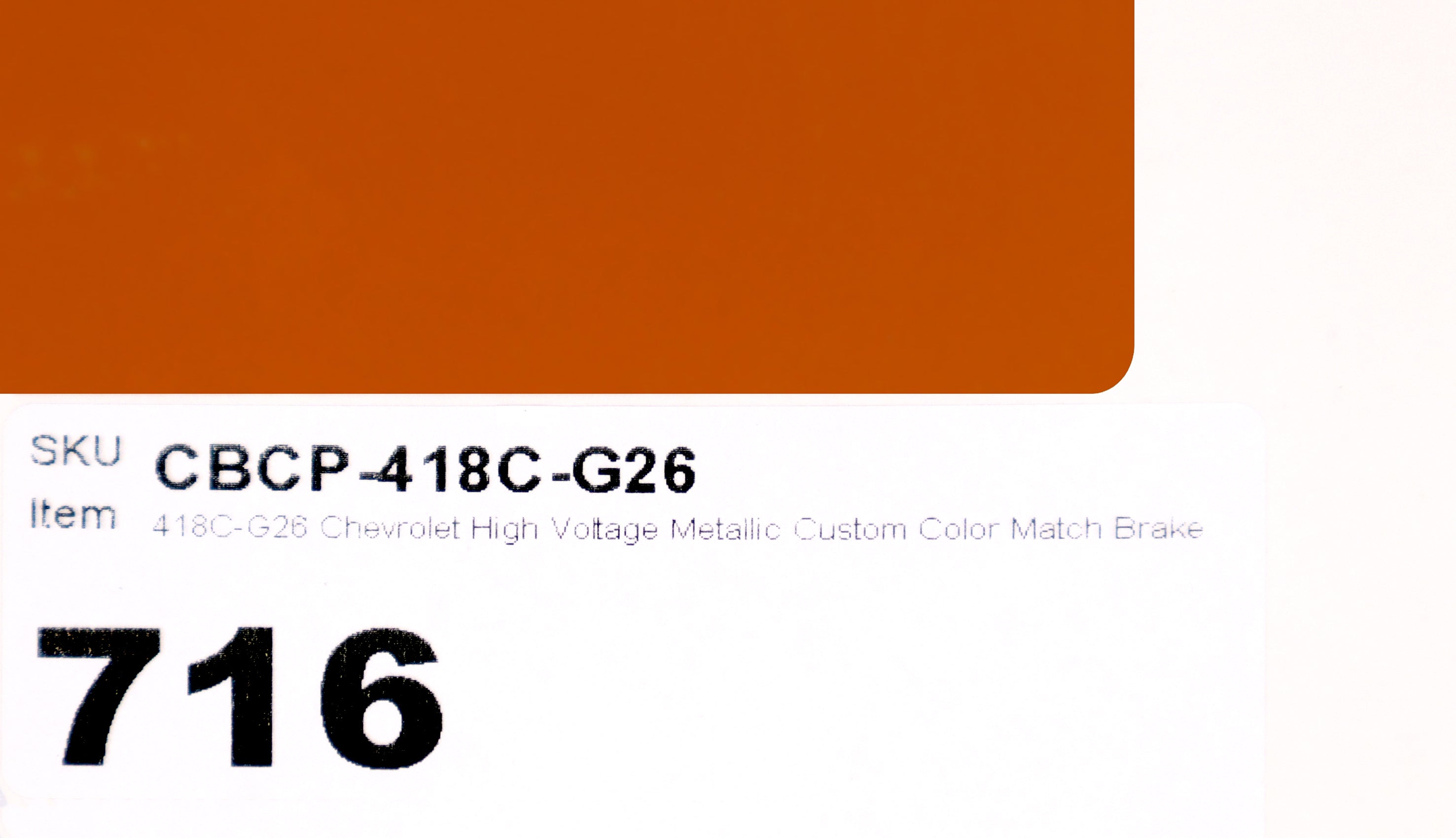 418C-G26 Chevrolet High Voltage Metallic Custom Color Match Brake Caliper Paint