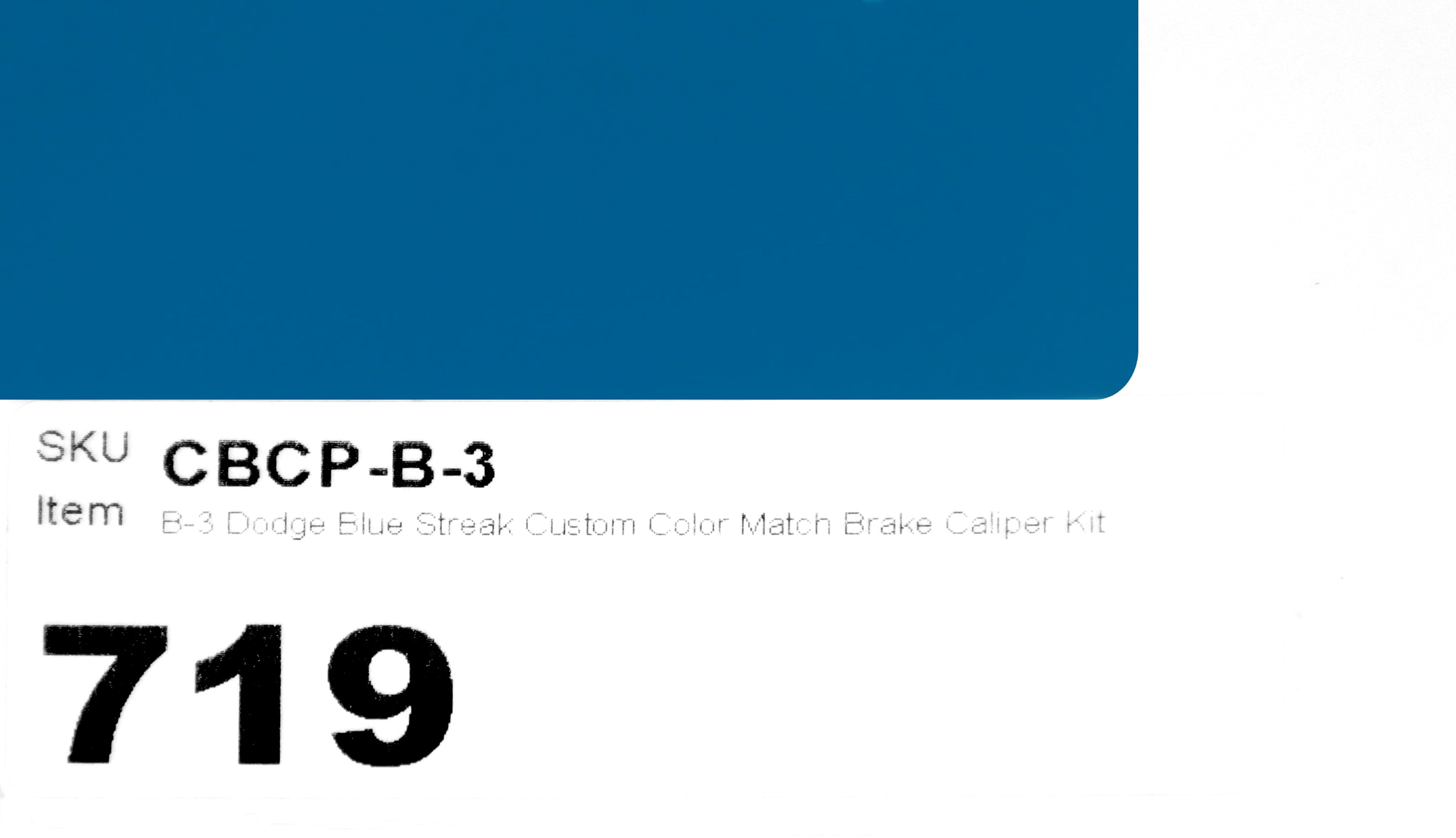 B-3 Dodge Blue Streak Custom Color Match Brake Caliper Paint