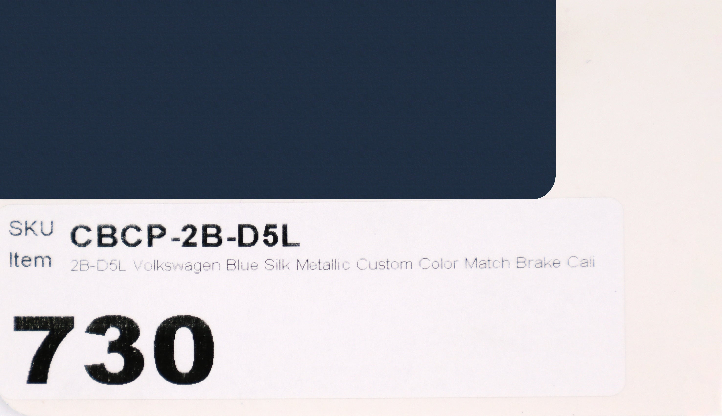 2B-D5L Volkswagen Blue Silk Metallic Custom Color Match Brake Caliper Paint