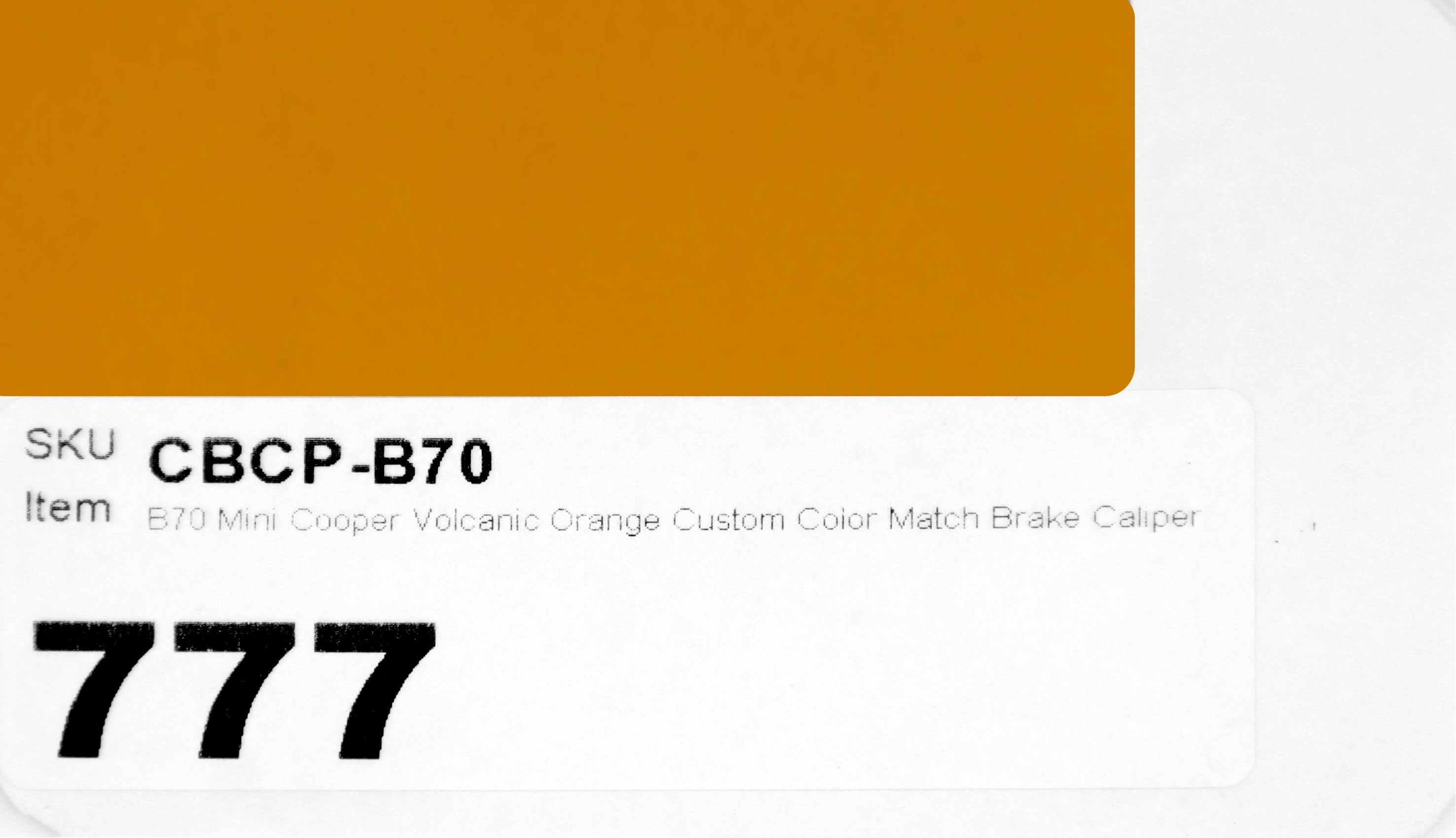 B70 Mini Cooper Volcanic Orange Custom Color Match Brake Caliper Paint