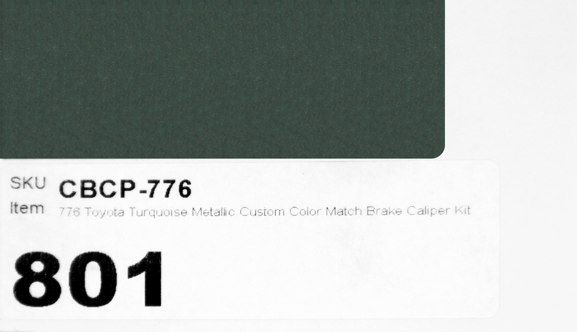 776 Toyota Turquoise Metallic Custom Color Match Brake Caliper Paint
