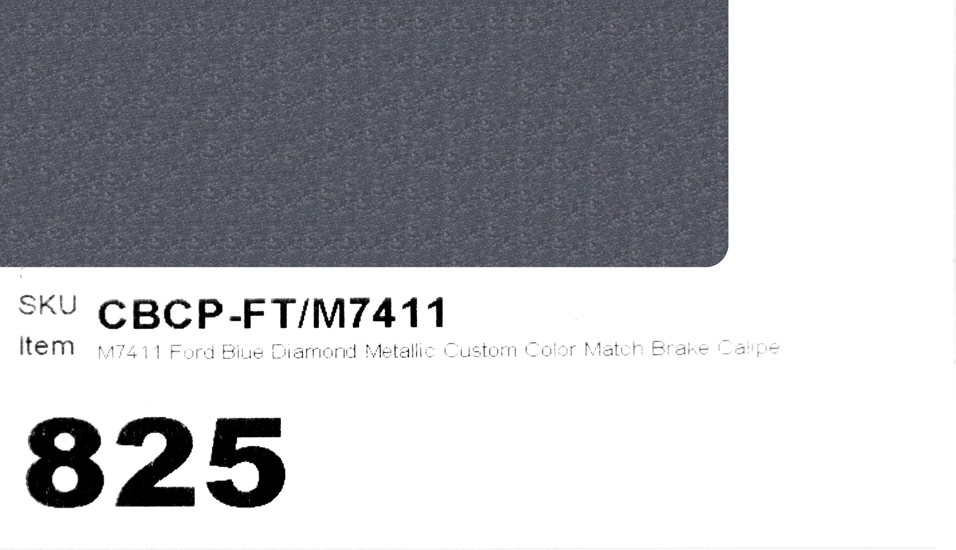 M7411 Ford Blue Diamond Metallic Custom Color Match Brake Caliper Paint