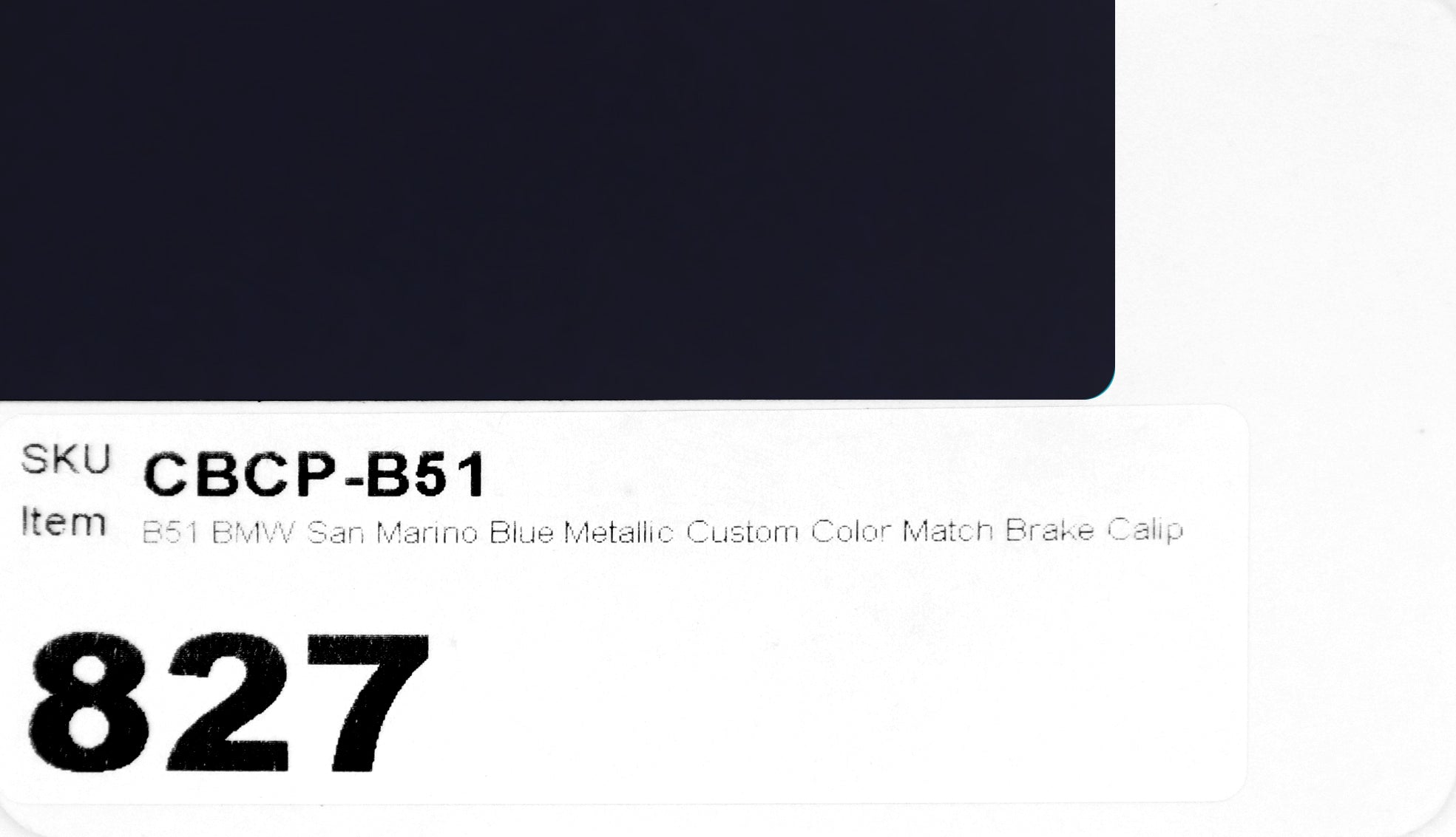 B51 BMW San Marino Blue Metallic Custom Color Match Brake Caliper Paint