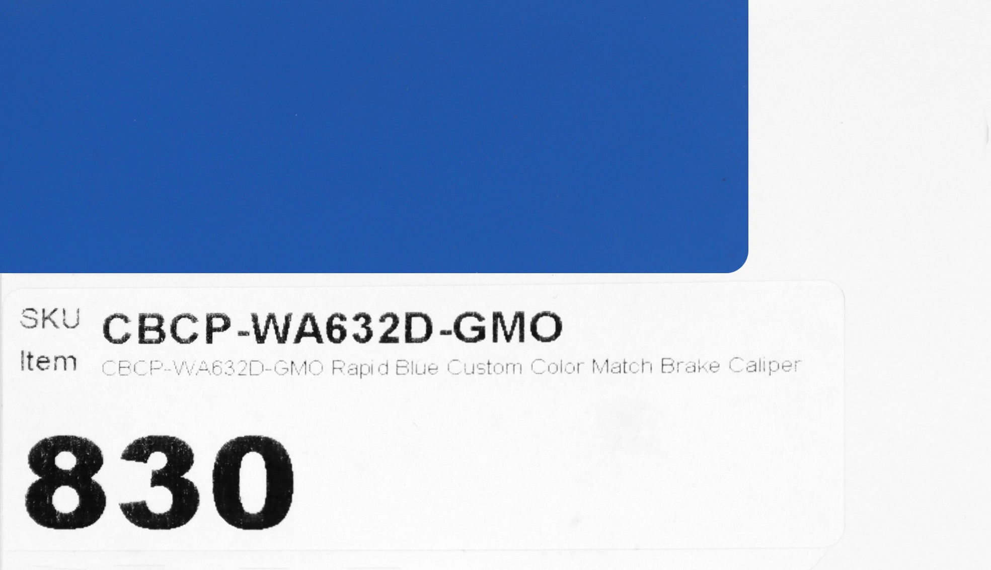 WA632D-GMO Rapid Blue Custom Color Match Brake Caliper Paint