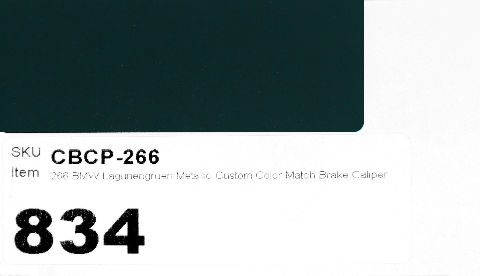 266 BMW Lagunengruen Metallic Custom Color Match Brake Caliper Paint