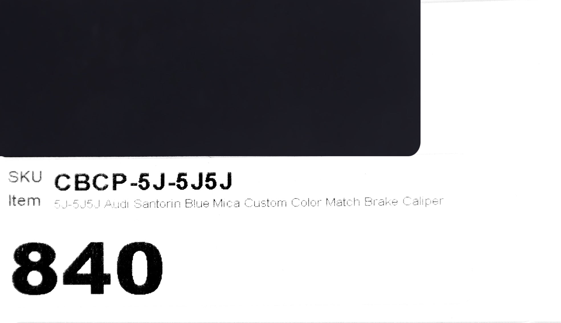 5J-5J5J Audi Santorin Blue Mica Custom Color Match Brake Caliper Paint