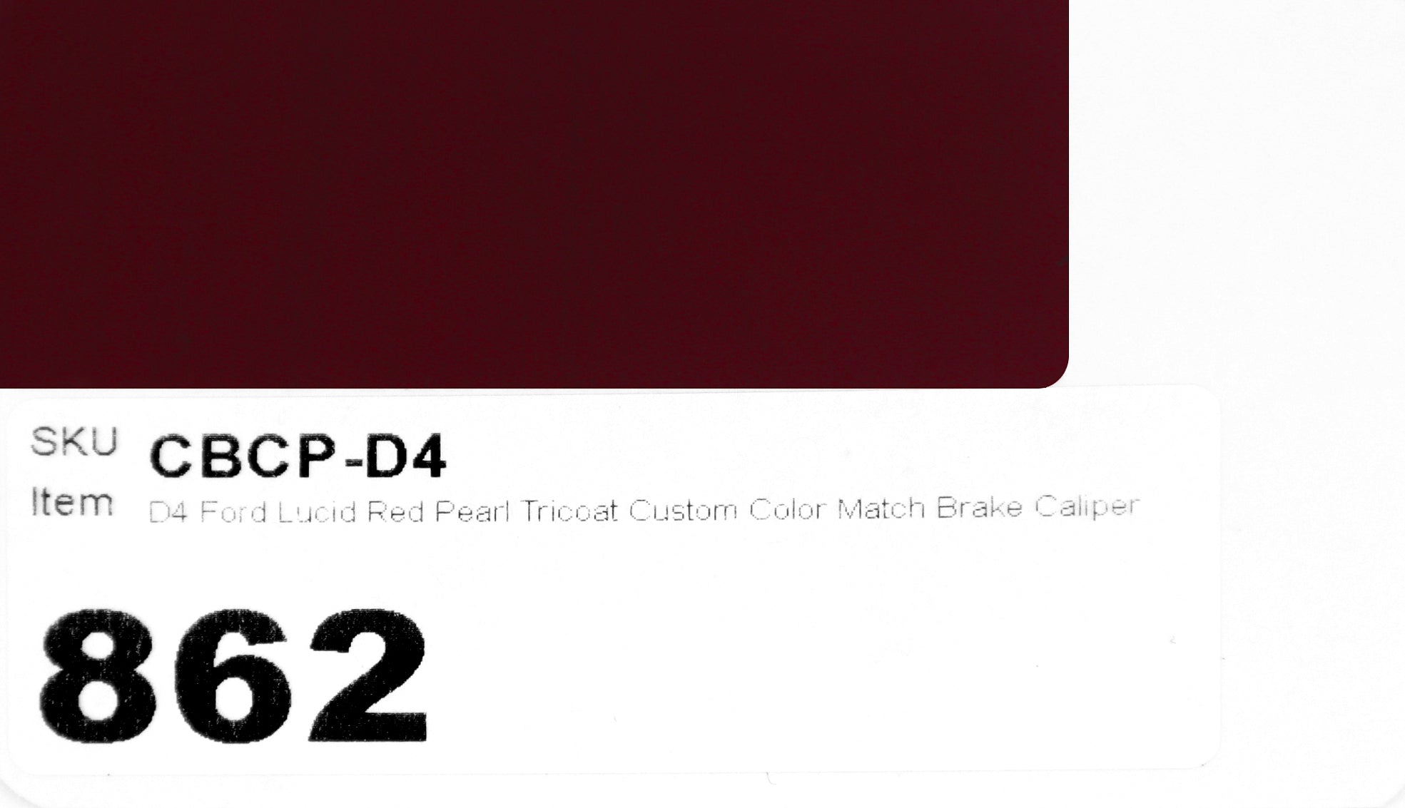 D4 Ford Lucid Red Pearl Tricoat Custom Color Match Brake Caliper Paint