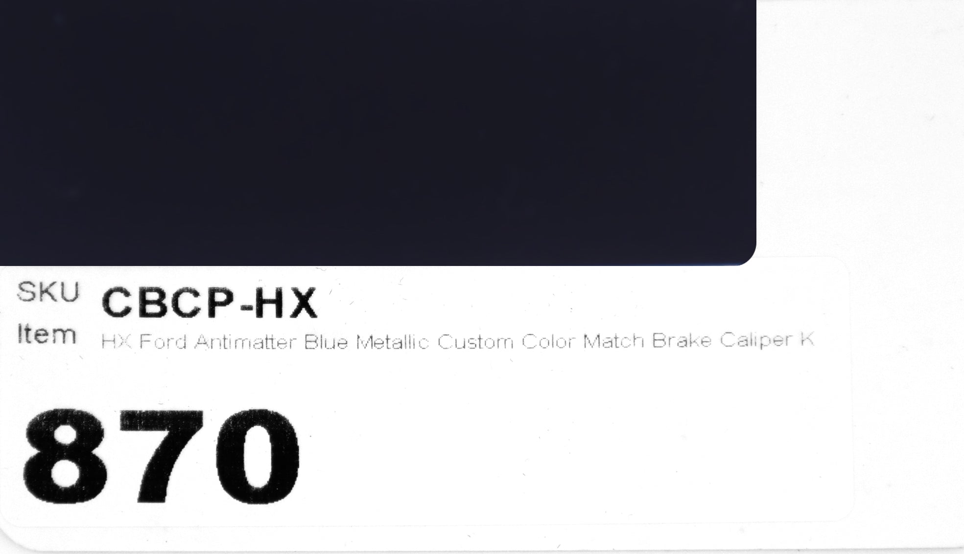 HX Ford Antimatter Blue Metallic Custom Color Match Brake Caliper Paint