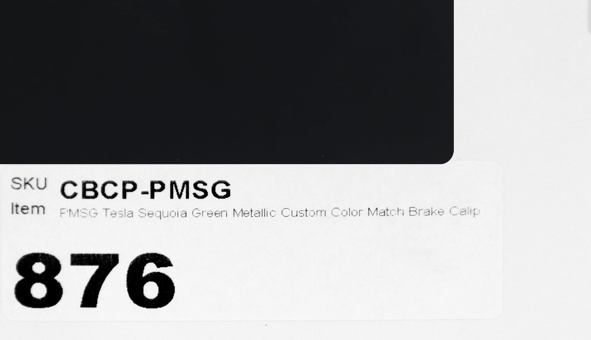 PMSG Tesla Sequoia Green Metallic Custom Color Match Brake Caliper Paint