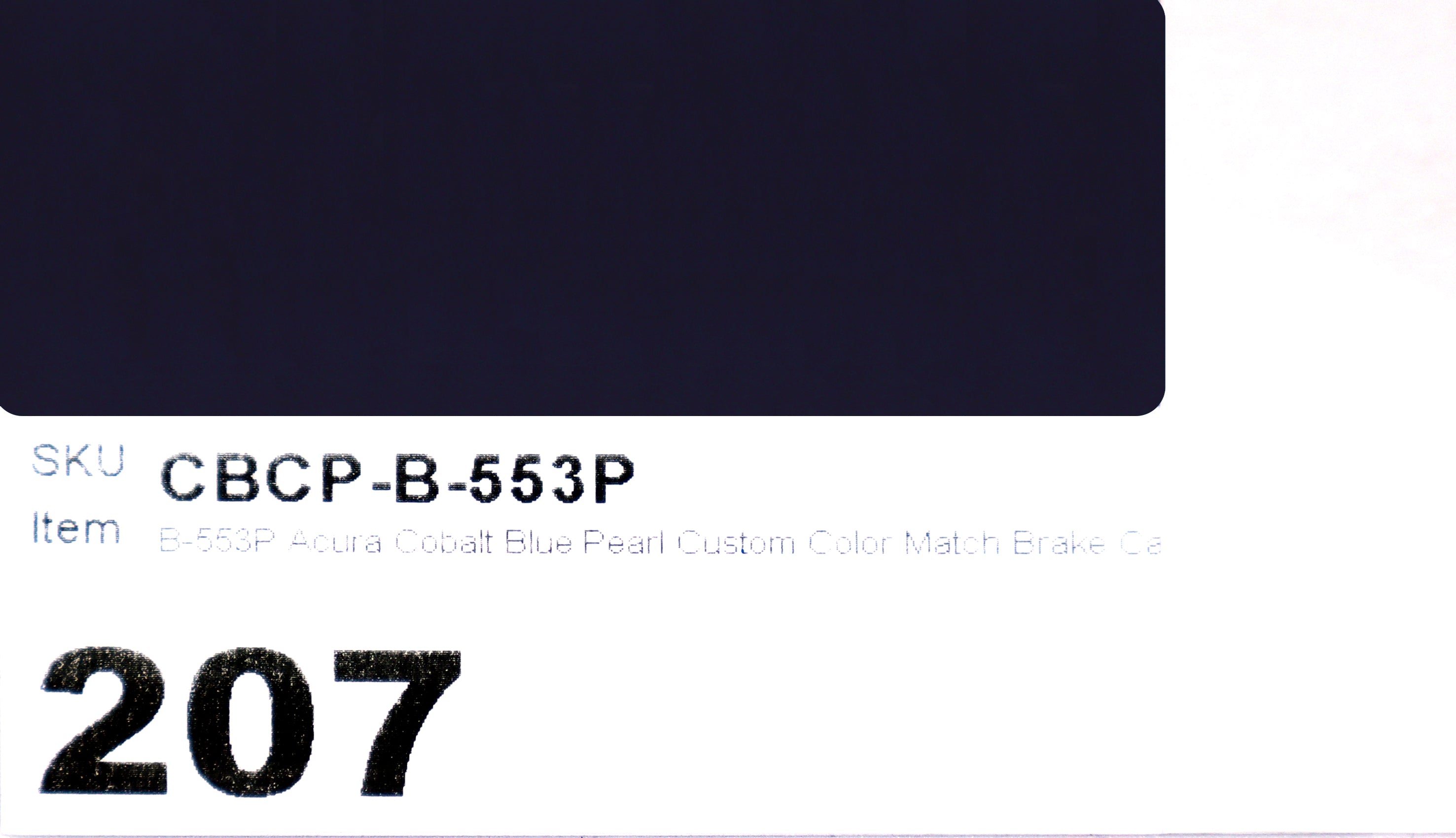 B-553P Acura Cobalt Blue Pearl Custom Color Match Brake Caliper Paint