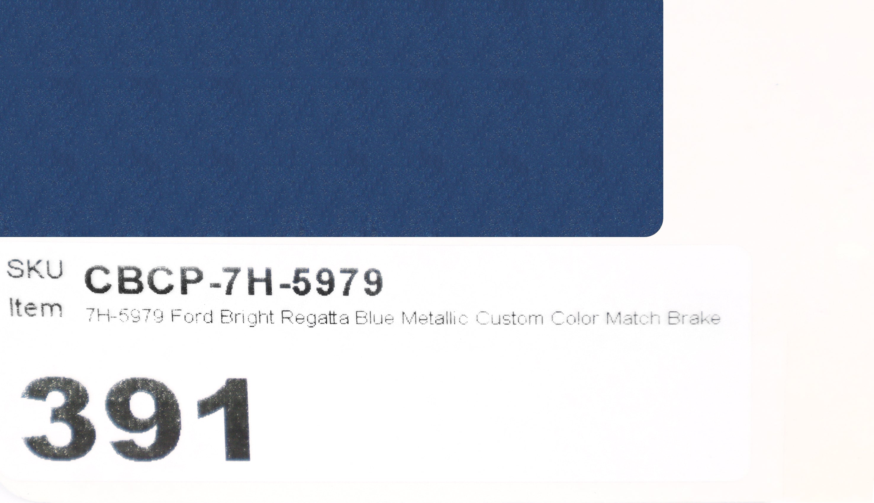 7H-5979 Ford Bright Regatta Blue Metallic Custom Color Match Brake Caliper Paint