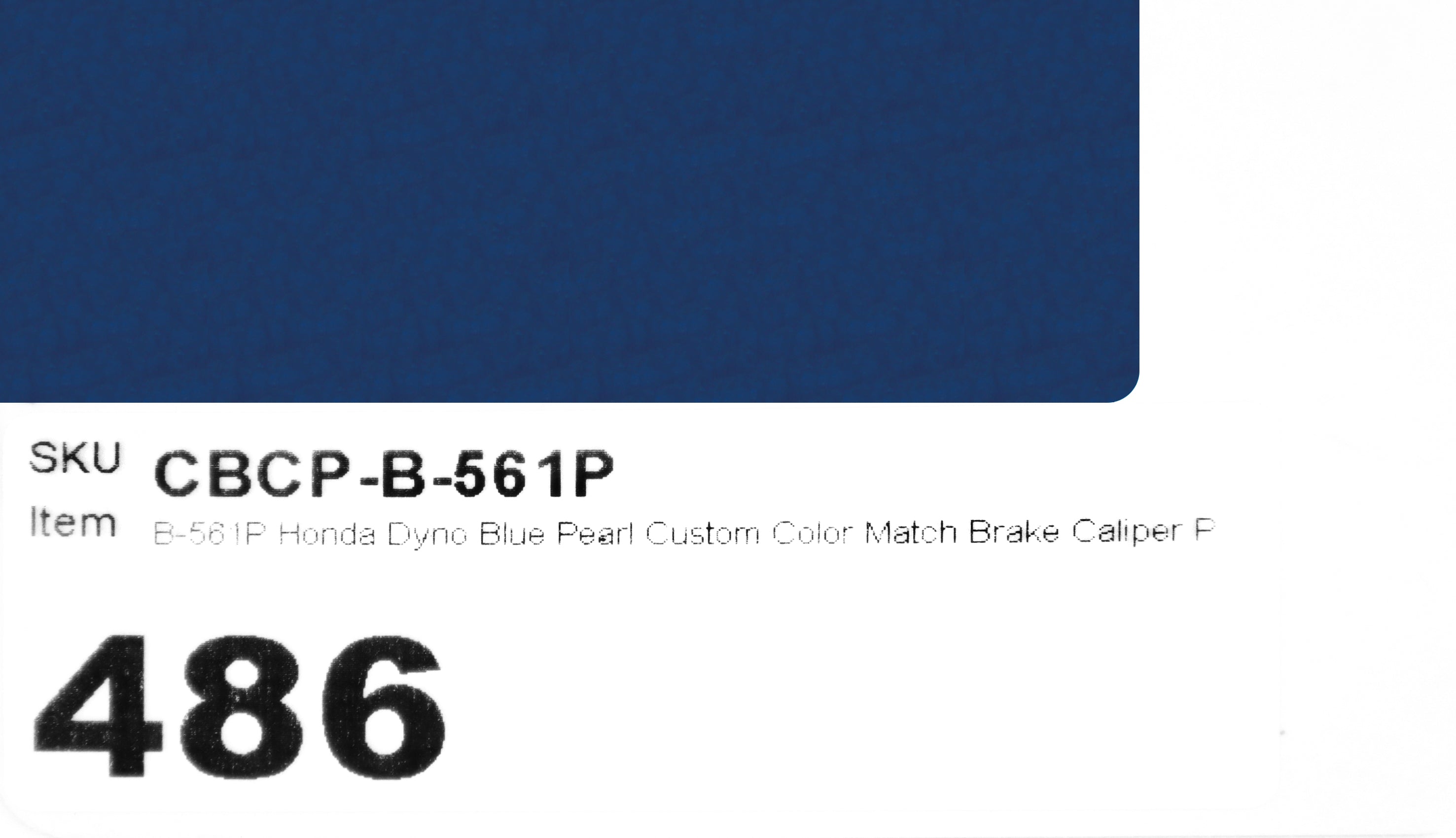 B-561P Honda Dyno Blue Pearl Custom Color Match Brake Caliper Paint Kit
