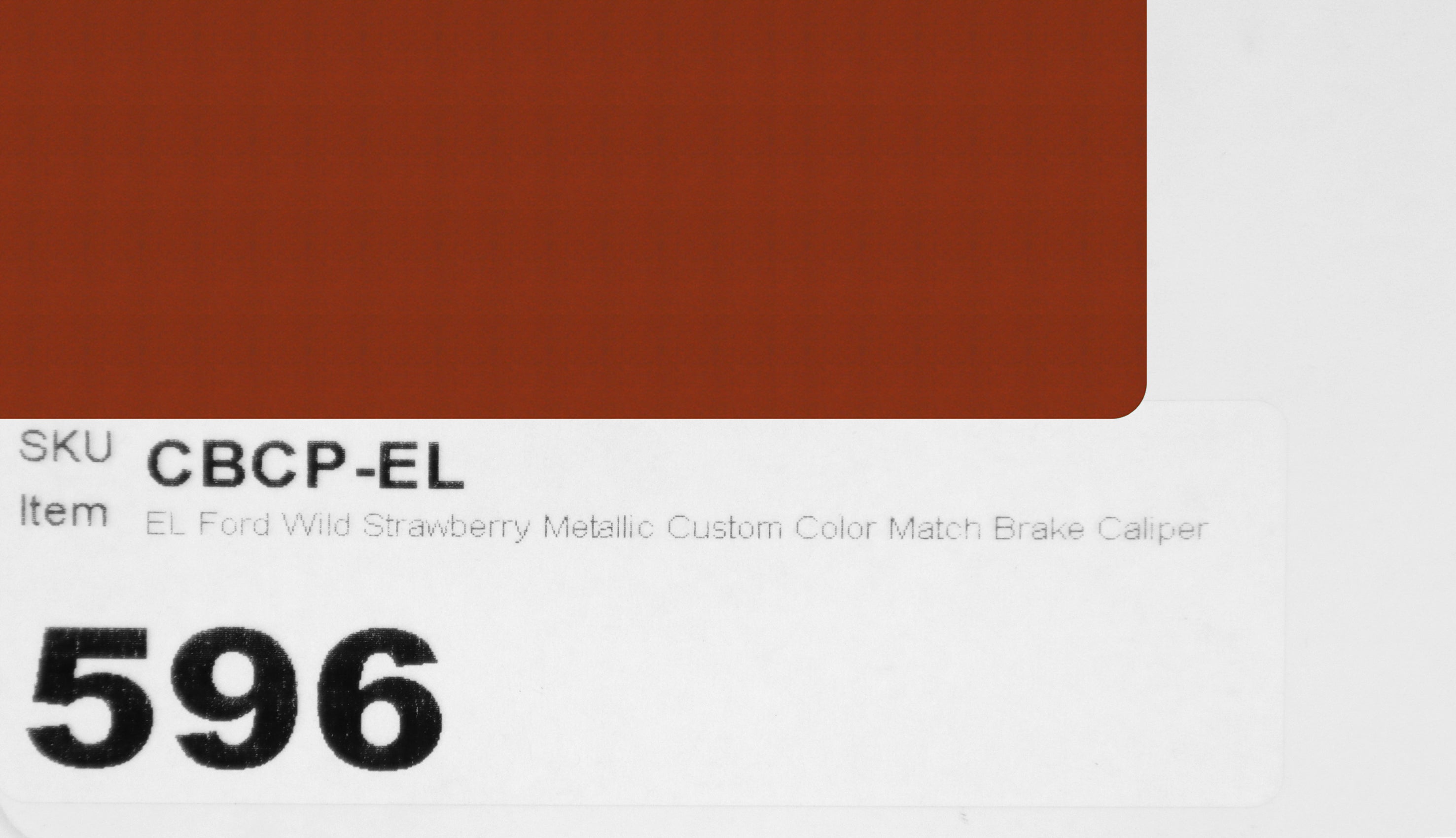 EL Ford Wild Strawberry Metallic Custom Color Match Brake Caliper Paint