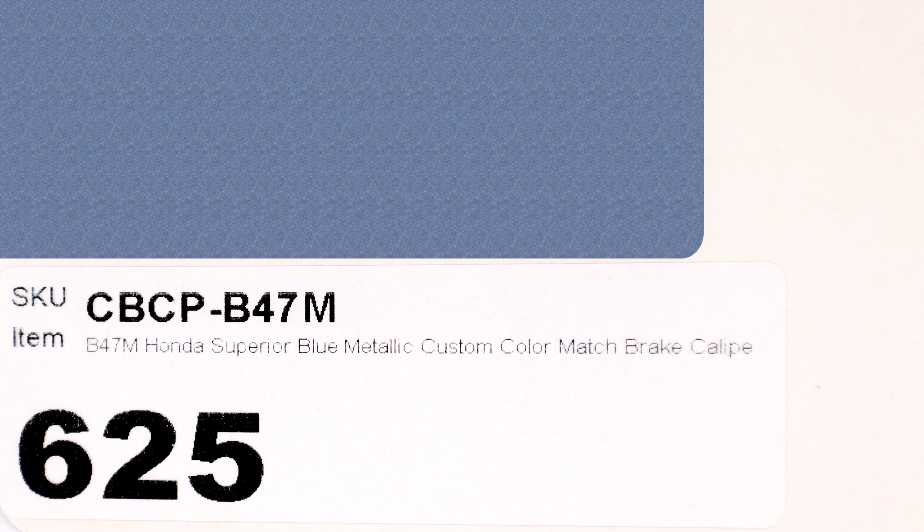 B47M Honda Superior Blue Metallic Custom Color Match Brake Caliper Paint