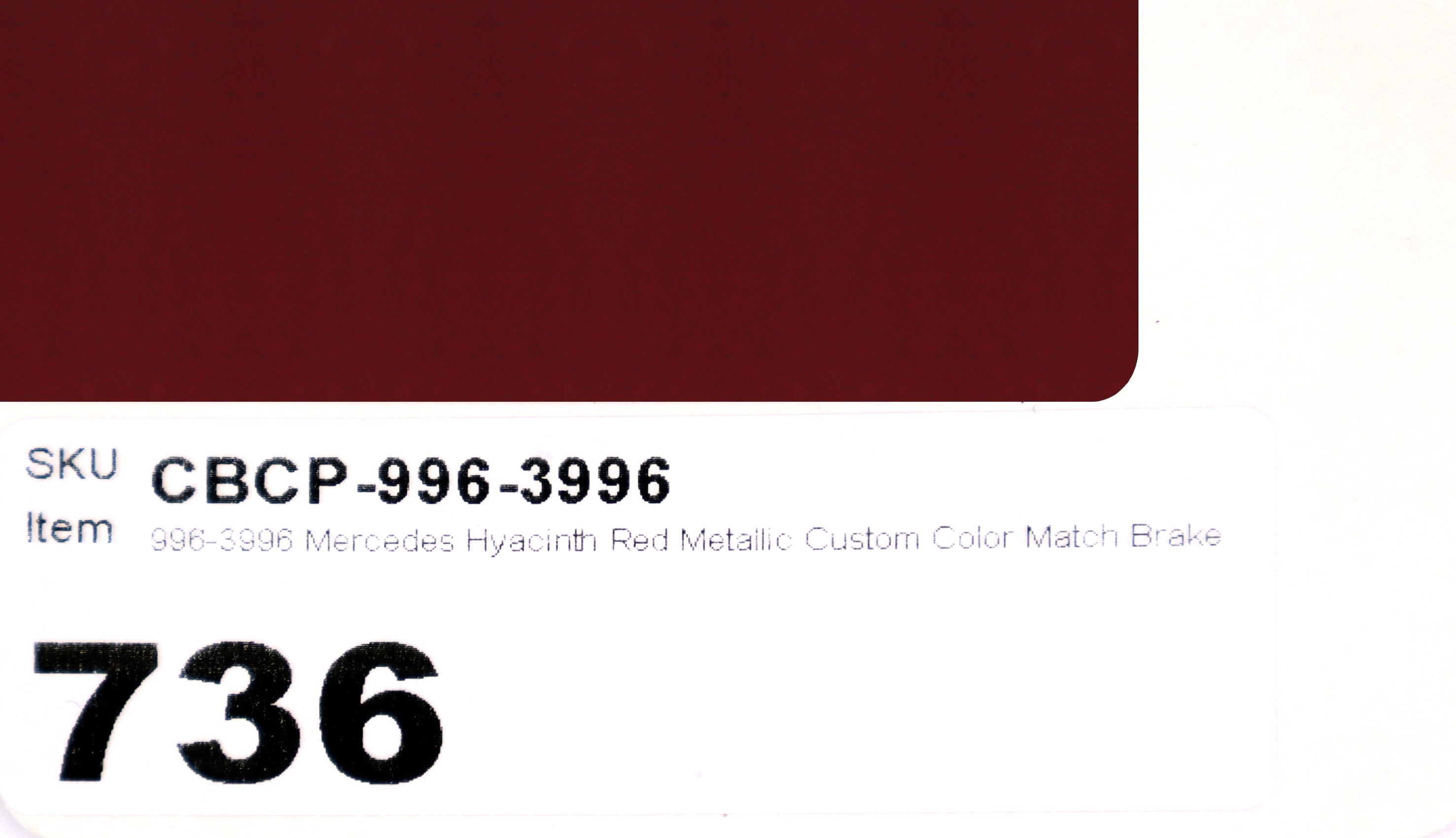 996-3996 Mercedes Hyacinth Red Metallic Custom Color Match Brake Caliper Paint