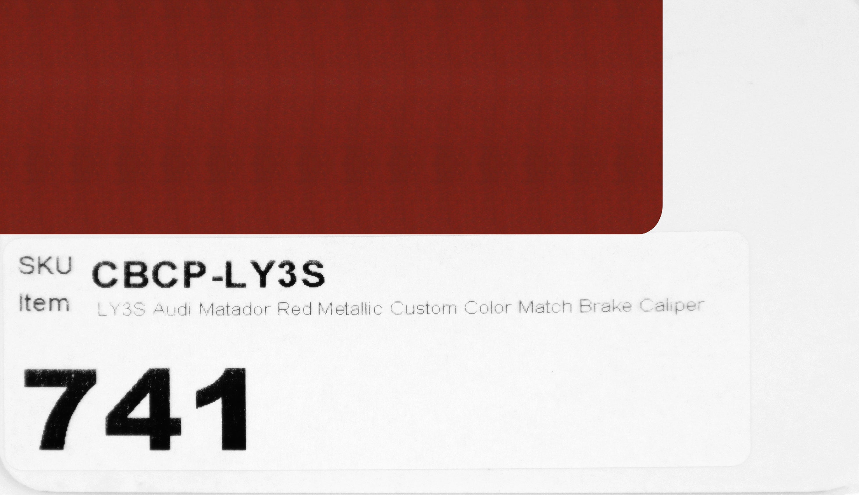 LY3S Audi Matador Red Metallic Custom Color Match Brake Caliper Paint
