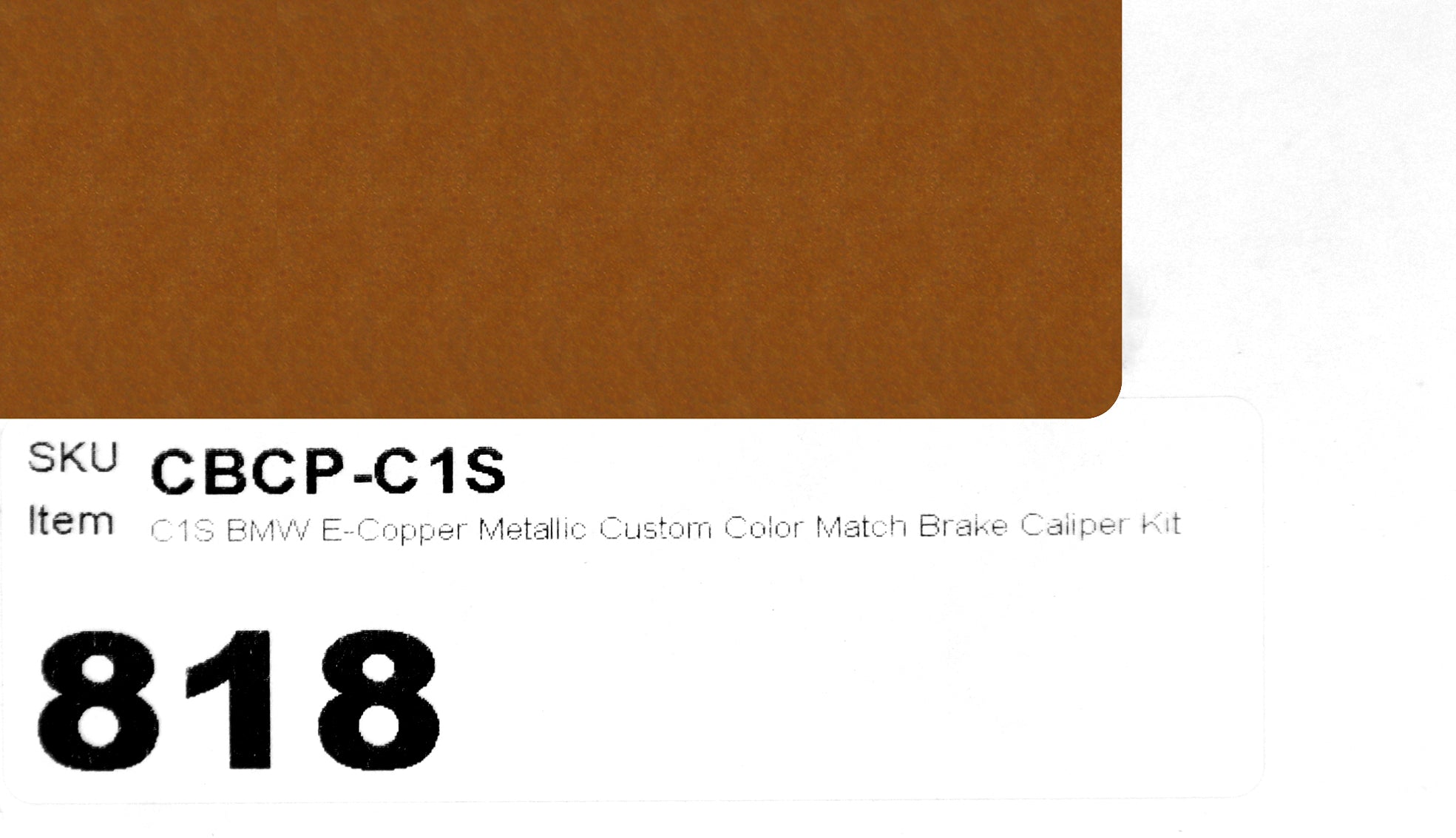 C1S BMW E-Copper Metallic Custom Color Match Brake Caliper Paint